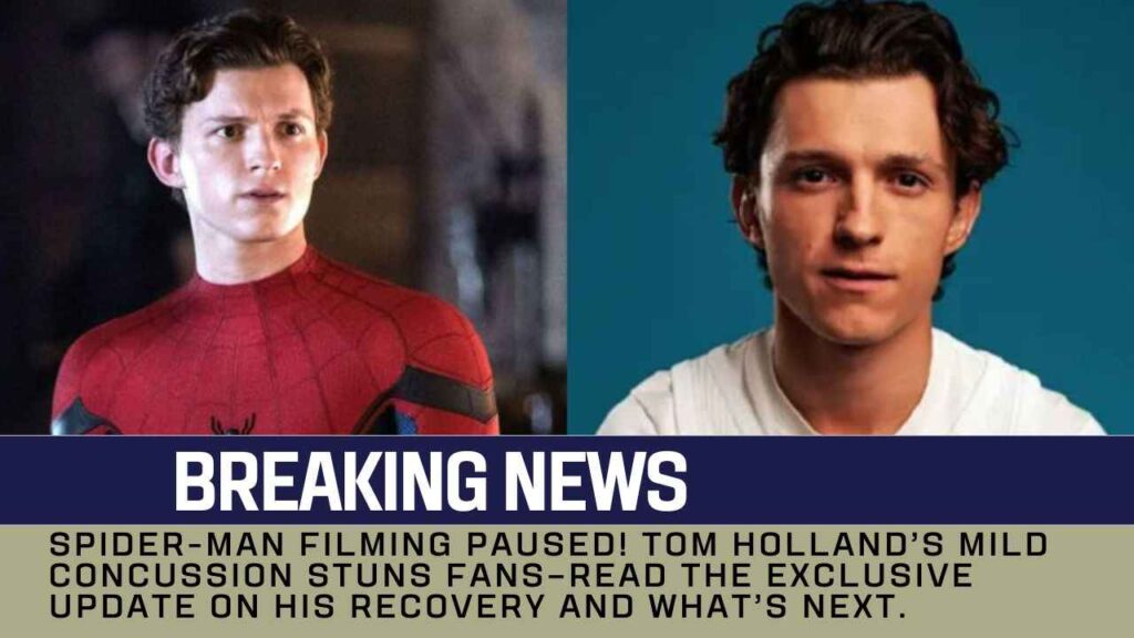 Tom Holland Concussion