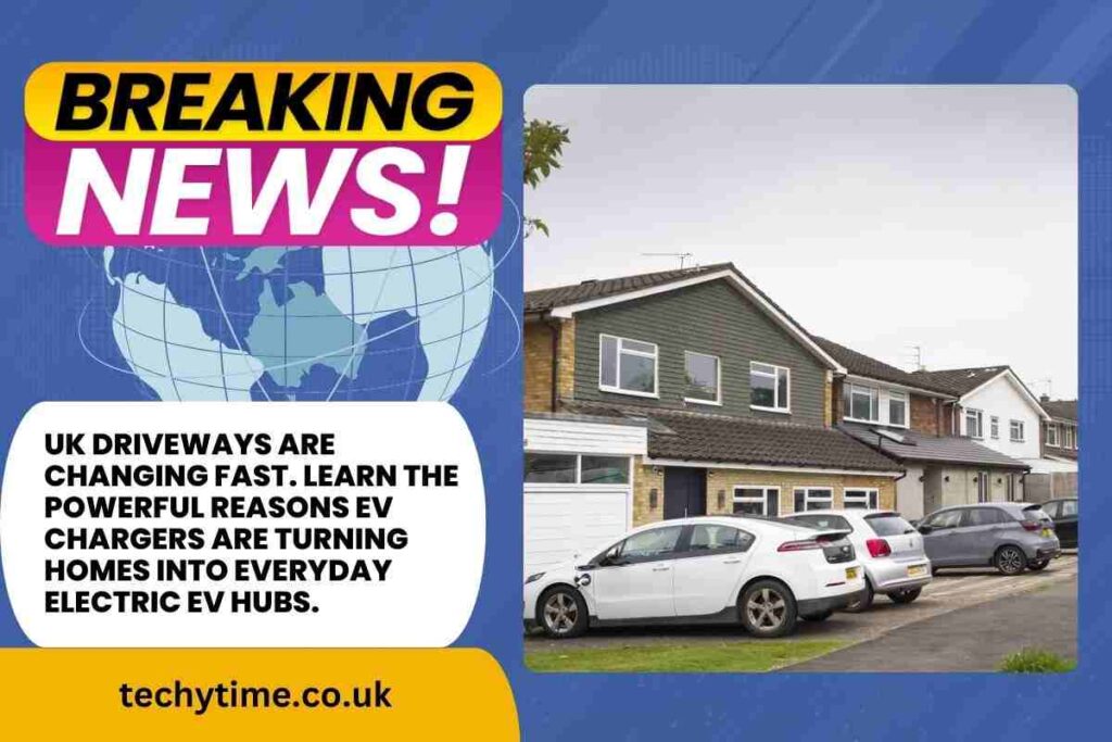 UK Homes Are Becoming EV Hubs